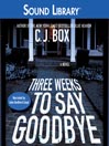Three Weeks to Say Goodbye